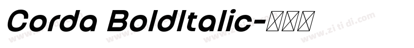 Corda BoldItalic字体转换 Corda BoldItalic字体转换